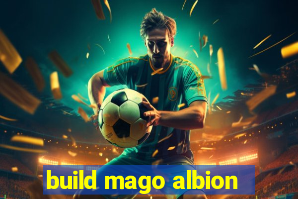 build mago albion